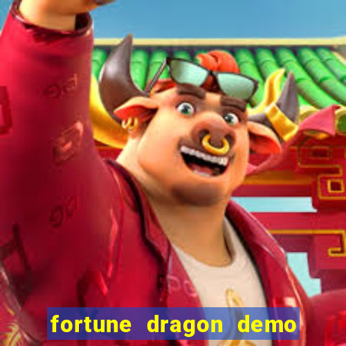 fortune dragon demo ganho certo